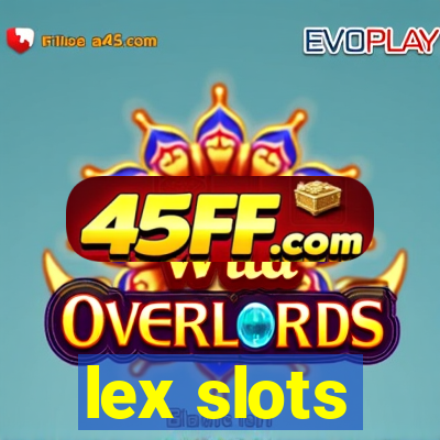 lex slots